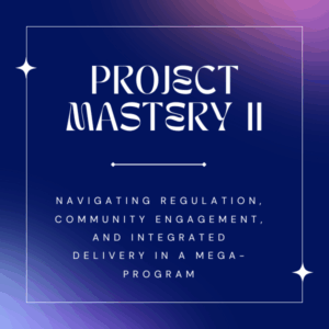 Project Mastery II – Building Health